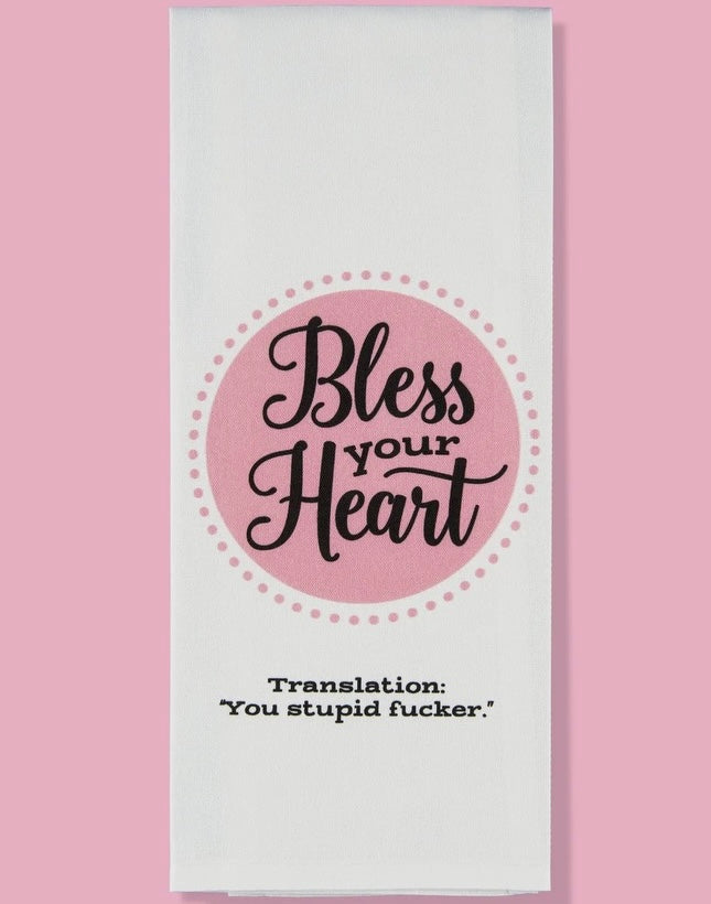 Bless Your Heart Tea Towel