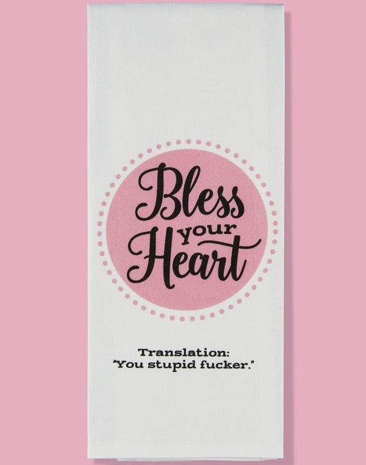 Bless Your Heart Tea Towel